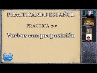 Pr&aacute;ctica 20 (B2): Verbos con preposici&oacute;n