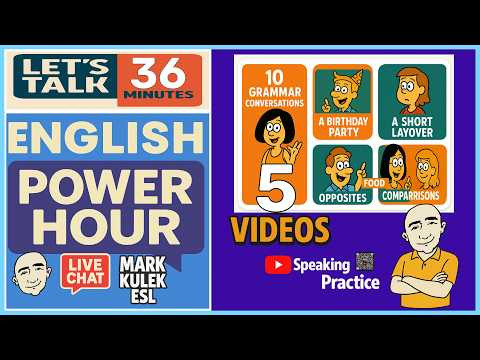 Learn English &rarr; 5 Videos + Live Chat with Mark Kulek ESL