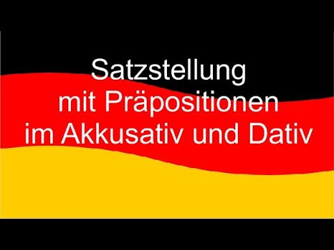Satzstellung mit Präpositionen Im Akkusativ und Dativ| Немецкий язык| Репетитор немецкого| Satzstellung mit Präpositionen Im Akkusativ und Dativ| Немецкий язык| Репетитор немецкого|