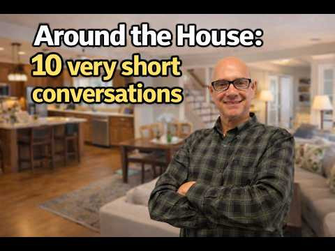Around the House: 10 Very Short Conversations (Mark Kulek ESL)