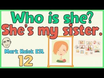 Who Are They? (family members) | English speaking practice - Mark Kulek ESL