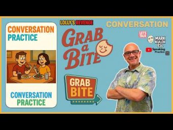 Grab a Bite &rarr; Conversation | Learn English with Mark Kulek ESL