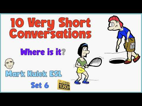 10 Very Short Conversations | English Class - Mark Kulek ESL