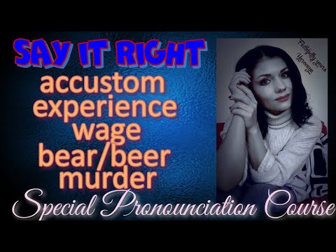 Читаем Правильно. Accustom. Experience. Wage. Bear. Beer. Murder. Say it Right.