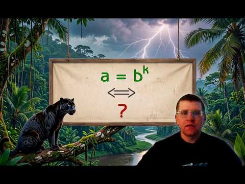 Как понять, что число a=b^k, не извлекая корень? Как понять, что число a=b^k, не извлекая корень?