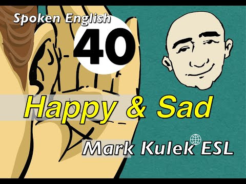 Happy & Sad - conversation, Q&A, reading, shadowing (live lesson) | Mark Kulek - ESL