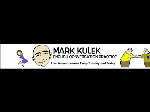 Any vs. Some - Mark Kulek Live Stream Lesson | #134 - English Practice - ESL Any vs. Some - Mark Kulek Live Stream Lesson | #134 - English Practice - ESL