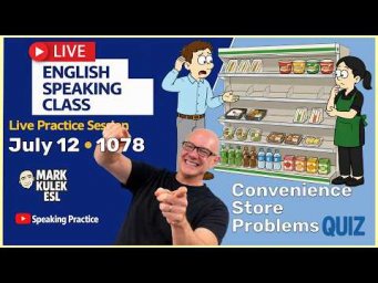 At a Convenience Store: 10 Problem Expressions with Mark Kulek ESL (Live Stream Class)