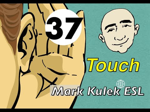 Touch (hands) - conversation, Q&A, reading, shadowing (live lesson) | Mark Kulek - ESL Touch (hands) - conversation, Q&A, reading, shadowing (live lesson) | Mark Kulek - ESL