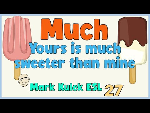 Making Comparisons: Yours is much __ than mine | Mark Kulek ESL