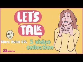 33 Minutes of English Speaking Practice (Talk in English) with Mark Kulek ESL