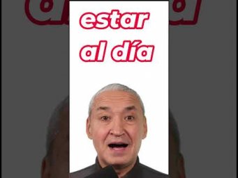 Испанский язык. Усточивые выражения: ESTAR AL D&Iacute;A#shorts