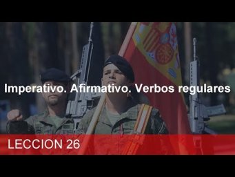 Leccion 26 - Imperativo. Afirmativo. Verbos regulares | ИСПАНСКИЙ ЯЗЫК ДЛЯ НАЧИНАЮЩИХ