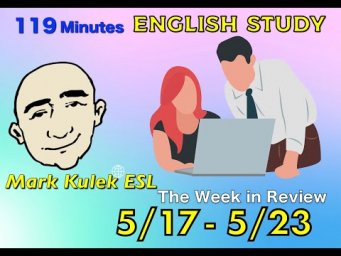 What?-live lesson, At Home + more (week in review) | Mark Kulek - ESL