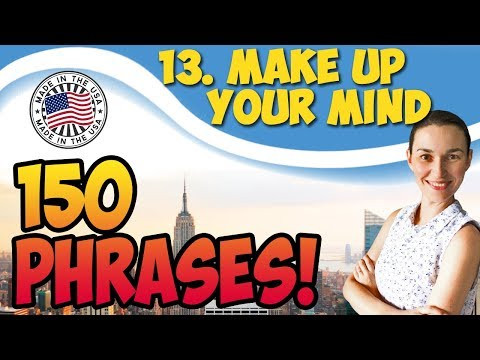 #13 Make up your mind - Решайся 