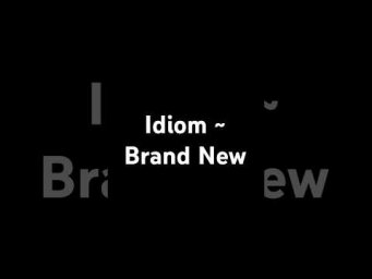 Brand New &rarr; idiom | #MarkKulekESL #LearnEnglish