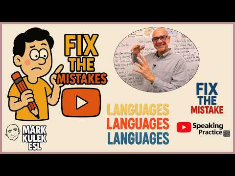 Languages - Fix The Mistake with Mark Kulek ESL