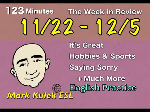 English Study - saying sorry, hobbies + more | Mark Kulek - ESL English Study - saying sorry, hobbies + more | Mark Kulek - ESL