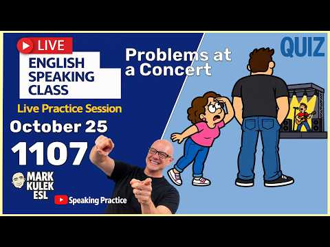 At a Concert: 10 Problem Expressions with Mark Kulek ESL (English Class)
