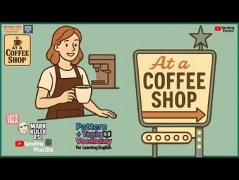 I'd Like (at a coffee shop) &rarr; Learn English with Mark Kulek ESL