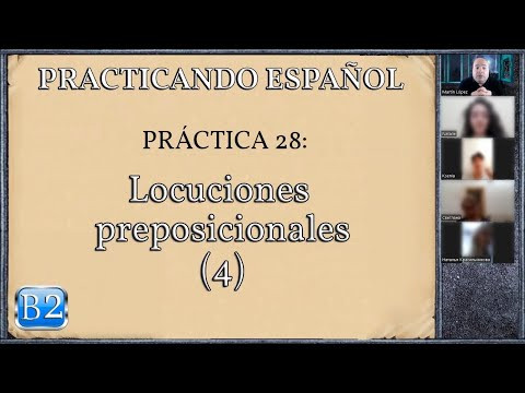 Práctica 28 (B2): Locuciones preposicionales (4) Práctica 28 (B2): Locuciones preposicionales (4)