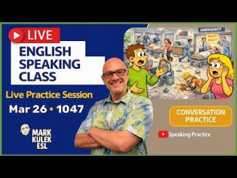At a Hospital (What's going on?): Live English Class with Mark Kulek ESL