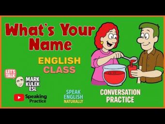 What's Your Name? - learn English with Mark Kulek ESL