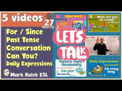 5 English Patterns / 5 Lessons in 27 Minutes - Mark Kulek ESL