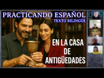 En la casa de antig&uuml;edades (Nivel B1)