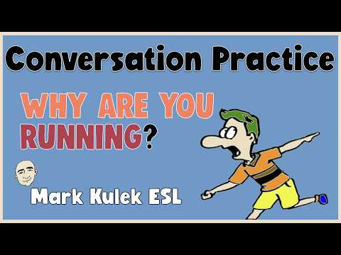 Daily English Conversations (set 1) | Fluency Practice - Mark Kulek  ESL