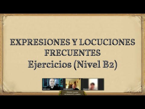 Ejercicios (B2): Expresiones y locuciones frecuentes