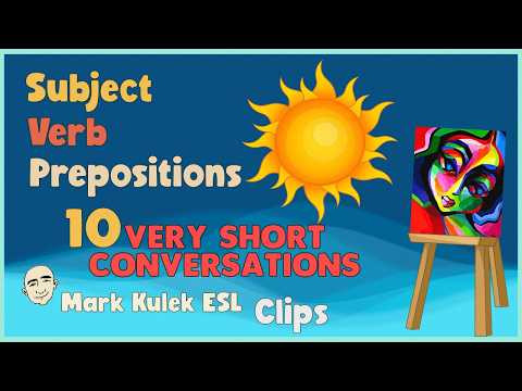 Subject + Verb + Prepositions | English Class (clips) - Mark Kulek ESL