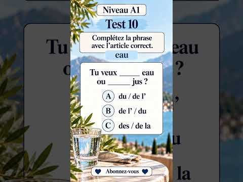 Test 10 NIVEAU A1 #французскийпополочкам #урокифранцузького #французский #грамматикафранцузский