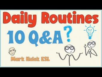Daily Routines (10 Q&A) | English Conversation Practice - Mark Kulek  ESL