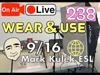 #238 Wear & Use | Mark Kulek LiveStream Lesson - ESL