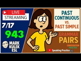 Past Continuous vs. Past Simple | English Speaking Practice with Mark Kulek ESL