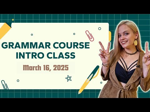 INTRO LECTURE - English Grammar Course