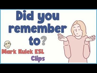 Did You Remember ...? (to make sure) | English Class (clips) - Mark Kulek ESL