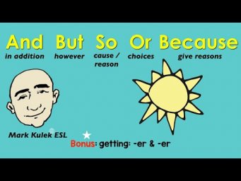 And, But, So, Or, Because (conjunctions) + getting ~er & ~er | Mark Kulek - ESL