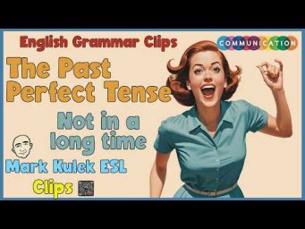 I Hadn't In A Long Time | Speak English (clips) - Mark Kulek ESL