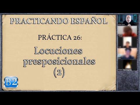 Práctica 25 (B2): Locuciones preposicionales (2) Práctica 25 (B2): Locuciones preposicionales (2)