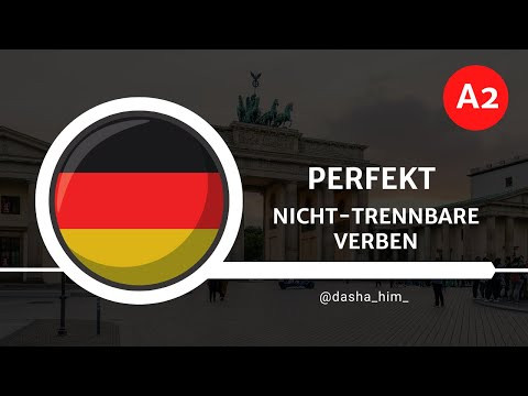 Deutsch B1 I nicht trennbare Verben im Perfekt I  Прошедшее время в немецком языке I Немецкий B1