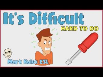 Difficult To Do (infinitive verbs) | English Class (clips) - Mark Kulek ESL