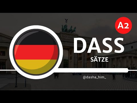 Deutsch B1 I Dass Sätze I Немецкий B1 I Предложения с dass немецкий I dass в немецком языке Deutsch B1 I Dass Sätze I Немецкий B1 I Предложения с dass немецкий I dass в немецком языке