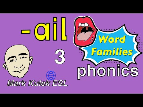 Phonics - ail (word families) #3 | Mark Kulek - ESL