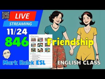 Friendship - phrasal verbs | Live Stream English Class #846 with Mark Kulek ESL