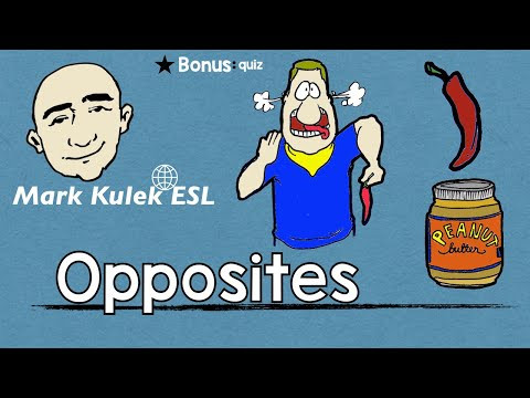 Opposites (adjectives) - English speaking practice | Mark Kulek - ESL Opposites (adjectives) - English speaking practice | Mark Kulek - ESL