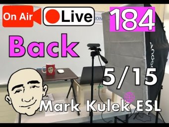 Back Idiom - Mark Kulek Live Stream Lesson  | #184 - English Practice - ESL