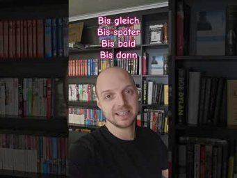 Bis gleich, Bis sp&auml;ter, Bis bald, Bis dann. до скорого, до встречи. #deutsch #deutschkurs