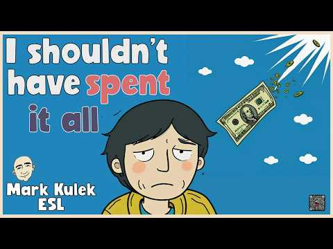 I Shouldn&rsquo;t Have + Past Participle to express regret | Mark Kulek ESL